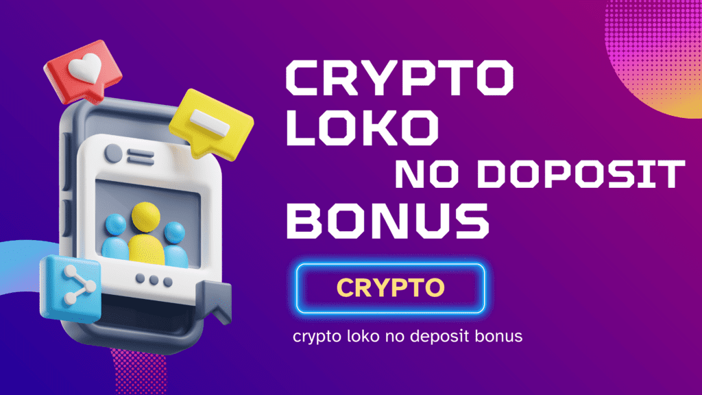 crypto loko no deposit bonus