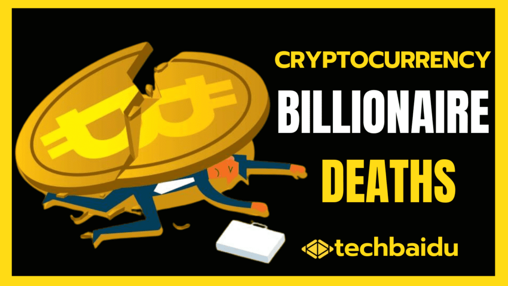 cryptocurrency billionaire deaths